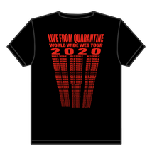 Load image into Gallery viewer, Live from Quarantine Shirt